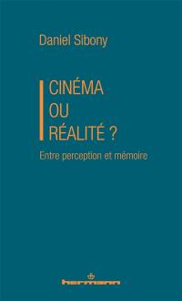 Cinéma ou réalité ?