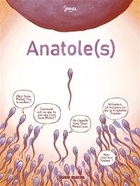 Anatole(s). Vol. 1