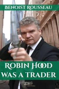 Robin Hood was a trader