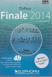 Maîtrisez Finale 2014 : formation complète en plus de 4 h