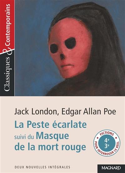 La peste écarlate. Le masque de la mort rouge