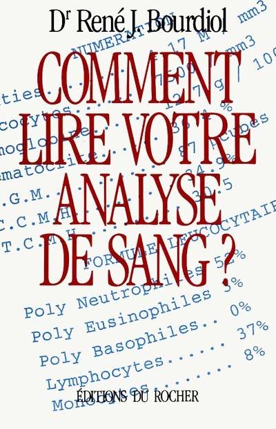 Comment lire votre analyse de sang ?