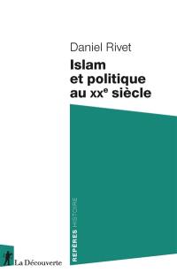 Islam et politique au XXe siècle