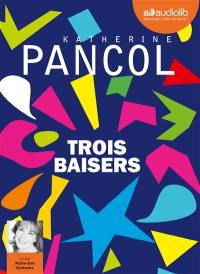 Trois baisers