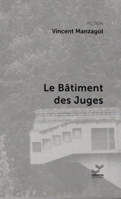 Le bâtiment des juges