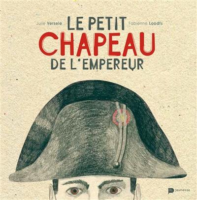 Le petit chapeau de l'empereur