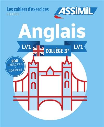 Anglais collège 3e, LV1 : 200 exercices + corrigés