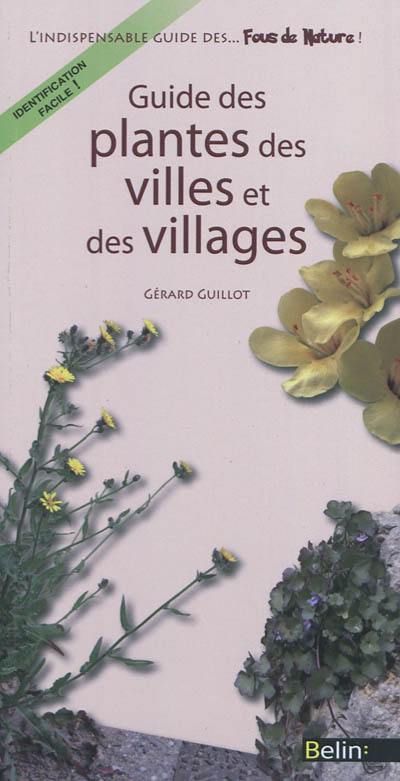 Guide des plantes des villes et des villages