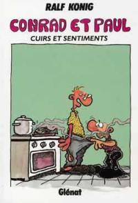 Conrad et Paul. Vol. 3. Cuirs et sentiments