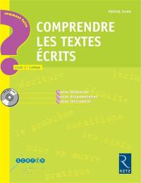 Comprendre les textes écrits : cycle 3/collège : textes littéraires, textes documentaires, textes informatifs