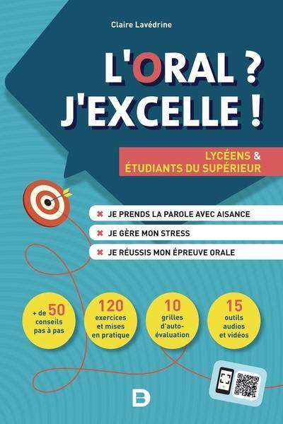 L'oral ? J'excelle ! : lycéens & étudiants du supérieur