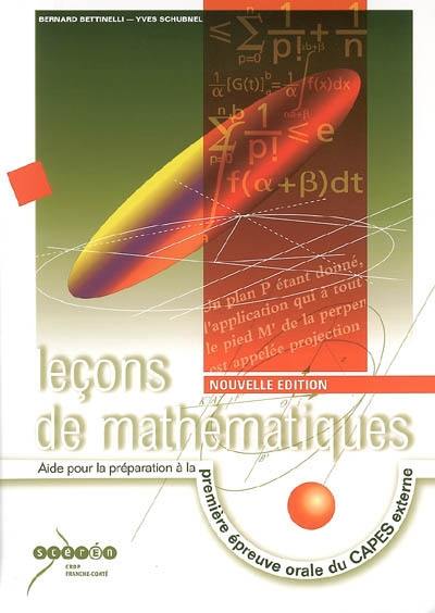 Leçons de mathématiques : aide pour la préparation à la première épreuve orale du CAPES externe