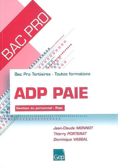 ADP paie, gestion du personnel-paie : bac pro tertiaire, toutes formations