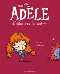 Mortelle Adèle. Vol. 2. L'enfer, c'est les autres