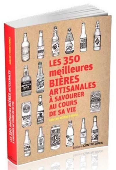 Les 350 meilleures bières artisanales à savourer au cours de sa vie