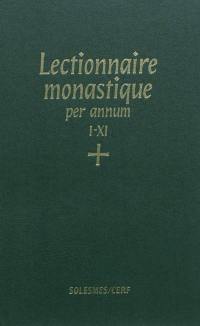 Lectionnaire monastique de l'office divin : à l'usage de l'abbaye de Saint-Pierre de Solesmes : avec traduction française. Vol. 4. Temps ordinaire : 1ère-11e semaines. Tempus per annum : hebdomadae I-XI. Lectionarium monasticum divini officii : ad usum abbatiae S. Petri de Solesmis dispositum : cum interpretatione gallica. Vol. 4. Temps ordinaire : 1ère-11e semaines. Tempus per annum : hebdomadae I-XI