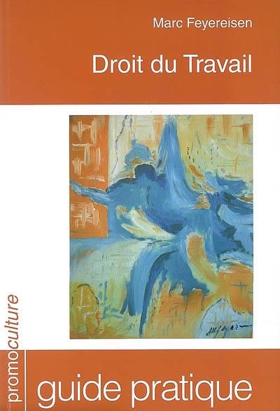 Droit du travail : guide pratique