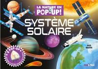 Système solaire : 8 pop-up : découvre le Système solaire et ses planètes