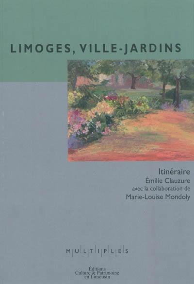 Limoges, ville-jardins