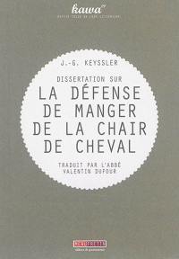 Dissertation sur la défense de manger de la chair de cheval