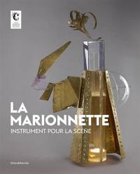 La marionnette : instrument pour la scène