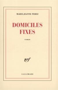 Domiciles fixes