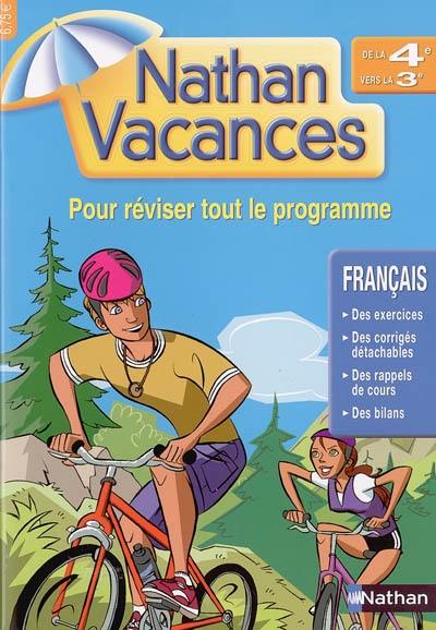 Nathan vacances français, de la 4e vers la 3e : pour réviser tout le programme