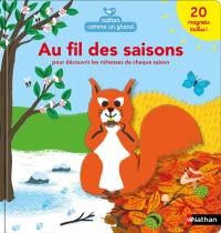 Au fil des saisons : pour découvrir la richesse de chaque saison