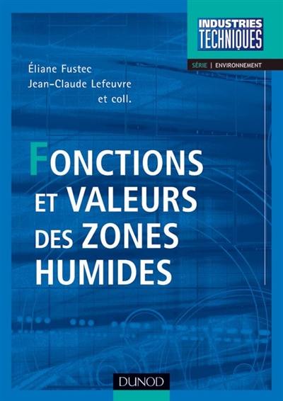 Fonctions et valeurs des zones humides