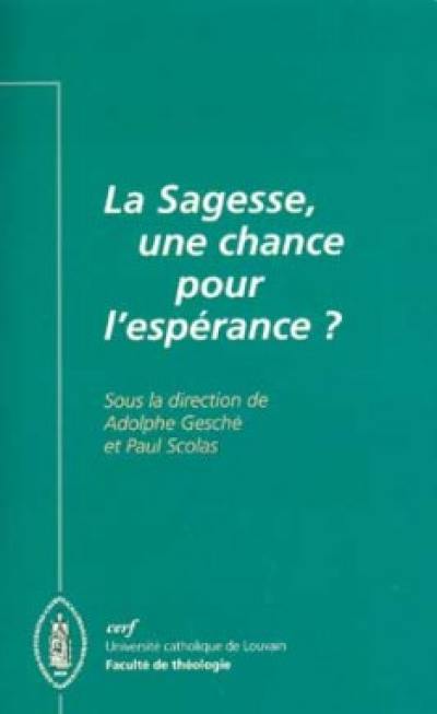 La sagesse, une chance pour l'espérance ?