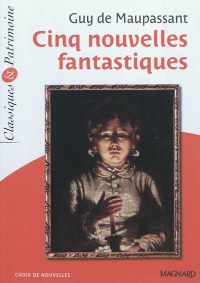 Cinq nouvelles fantastiques