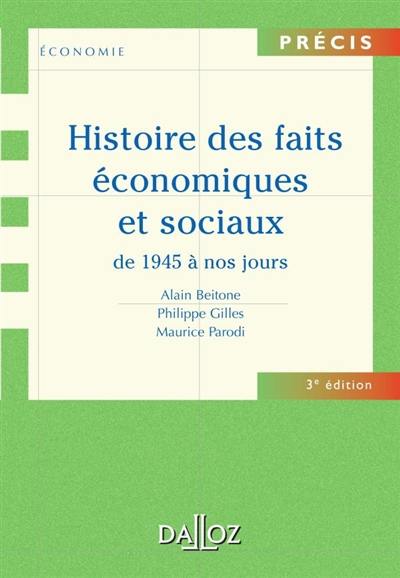 Histoire des faits économiques et sociaux. Vol. 2. Histoire des faits économiques et sociaux de 1945 à nos jours