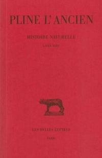 Histoire naturelle. Vol. 18. Livre XVIII