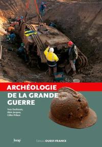 Archéologie de la Grande Guerre