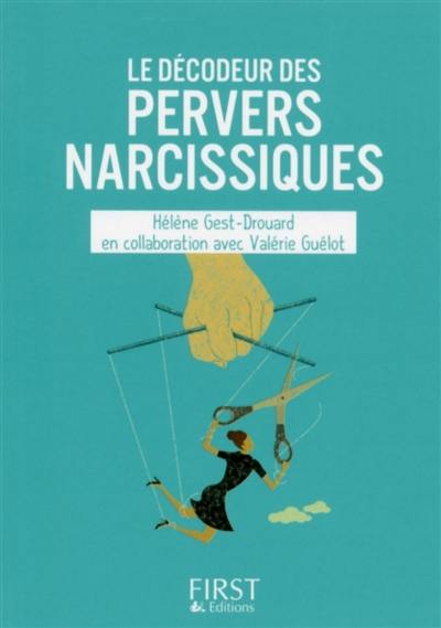 Le décodeur des pervers narcissiques