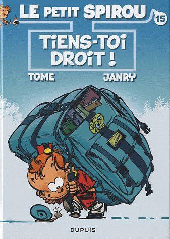 Le petit Spirou. Vol. 15. Tiens-toi droit ! : avec prime