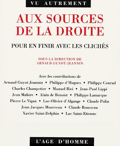 Aux sources de la droite : pour en finir avec les clichés