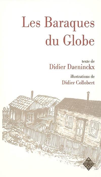 Les baraques du Globe