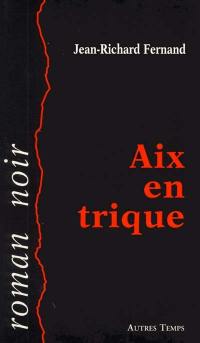 Aix en trique