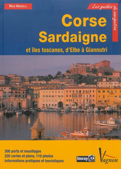 Corse, Sardaigne et îles toscanes, d'Elbe à Giannutri