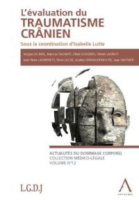 L'évaluation du traumatisme crânien