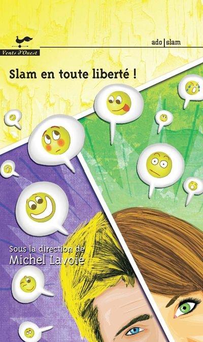 Slam en toute liberté !