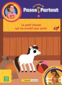 Le petit cheval qui ne voulait pas sortir : suivi de, Le chaton perdu