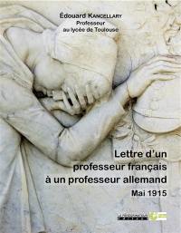 Lettre d'un professeur français à un professeur allemand : mai 1915