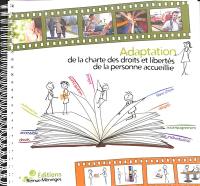 Adaptation de la charte des droits et libertés de la personne accueillie