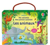 Ma valisette : mes petites activités : les animaux