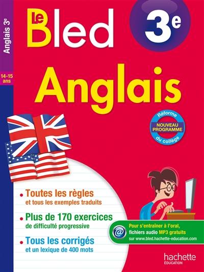 Le Bled : anglais 3e, 14-15 ans