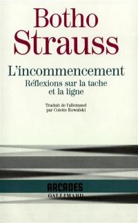 L'incommencement : réflexions sur la tache et la ligne