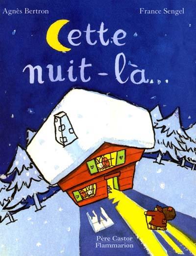 Cette nuit-là...