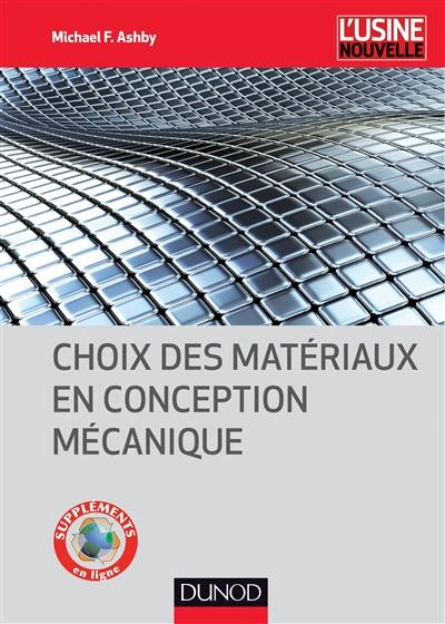 Choix des matériaux en conception mécanique